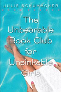 The Unbearable Book Club for Unbreakable Girls by Julie Schumacher book cover