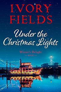 Under the Christmas Lights by Ivory Fields book cover