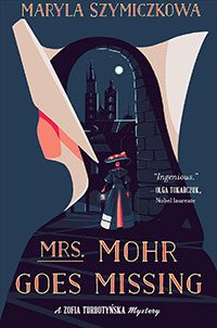 Mrs Mohr Goes Missing by Maryla Szymiczkowa book cover