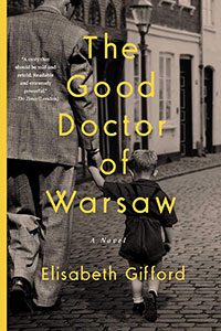 The Good Doctor of Warsaw by Elisabeth Gifford book cover