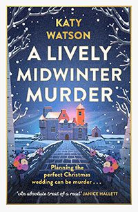 A Lively Midwinter Murder by Katy Watson book cover