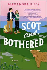 Scot and Bothered by Alexandra Kiley book cover