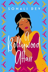 A Bollywood Affair by Sonali Dev book cover