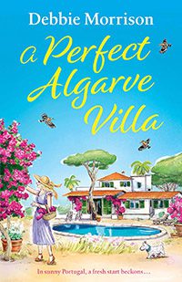 A Perfect Algarve Villa by Debbie Morrison book cover