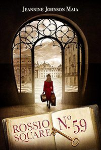 Rossio Square N 59 by Jeannine Johnson Maia book cover