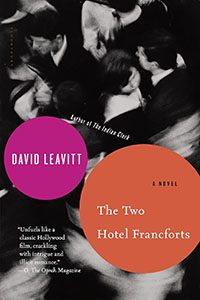 The Two Hotel Francforts by David Leavitt book cover