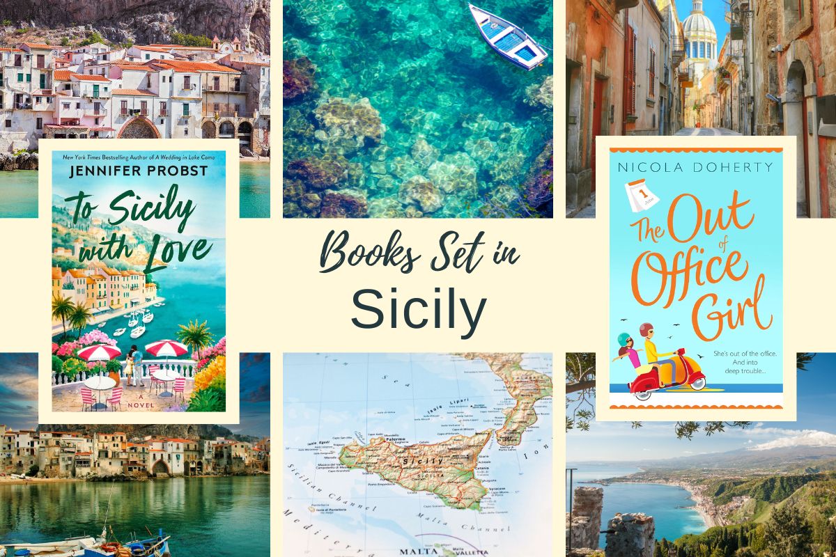 A collage featuring scenes of Sicily, book covers for "To Sicily with Love" and "The Out Office Girl," and a map of Sicily, with the text "Books Set in Sicily" in the center.