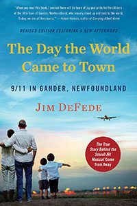 The Day the World Came to Town by Jim DeFede book cover