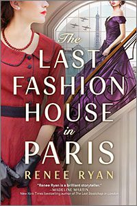 The Last Fashion House in Paris by Renee Ryan book cover