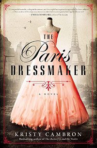 The Paris Dressmaker by Kristy Camron book cover