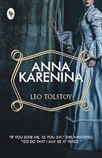 Anna Karenina by Leo Tolstoy book cover