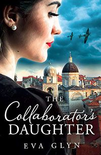 The Collaborator's Daughter by Eva Glyn book cover