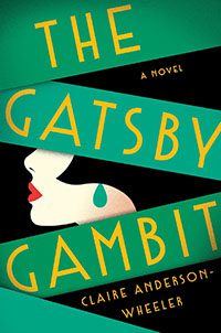The Gatsby Gambit by Claire Anderson-Wheeler book cover