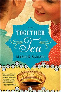 Together Tea by Marjan Kamali book cover